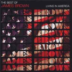 James Brown - Living In America (The Best Of James Brown) FLAC
