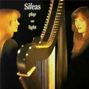 Sìleas - Play On Light FLAC