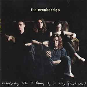 The Cranberries - Everybody Else Is Doing It, So Why Can't We? FLAC