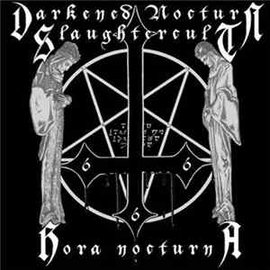 Darkened Nocturn Slaughtercult - Hora Nocturna FLAC