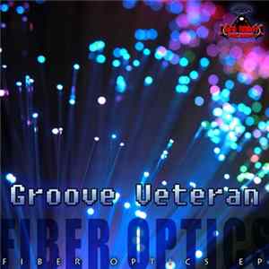 Groove Veteran - Fiber Optics FLAC