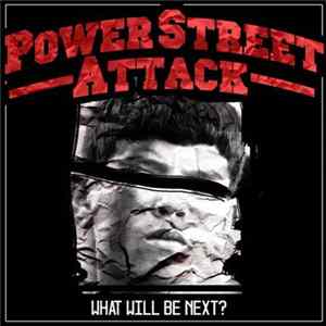 Power Street Attack - What Will Be Next? FLAC