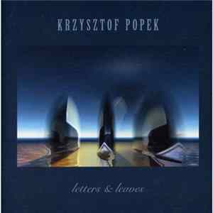 Krzysztof Popek - Letters & Leaves FLAC