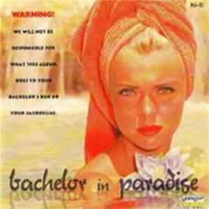 Various - Bachelor In Paradise FLAC
