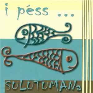 SULUTUMANa - I pess FLAC