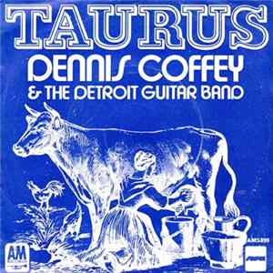 Dennis Coffey & The Detroit Guitar Band - Taurus FLAC