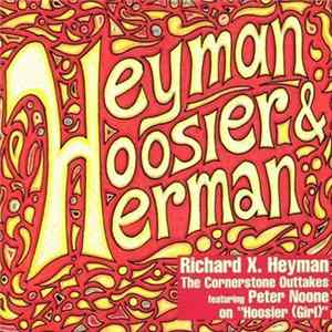 Richard X. Heyman - Heyman, Hoosier & Herman FLAC