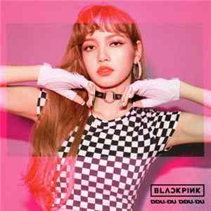 BLACKPINK - DDU-DU DDU-DU FLAC