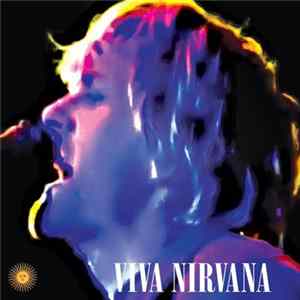 Nirvana - Viva Nirvana FLAC