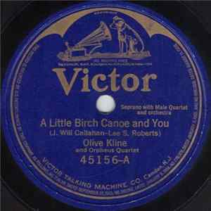 Olive Kline And Orpheus Quartet / Elsie Baker - A Little Birch Canoe And You / The Bluebird FLAC