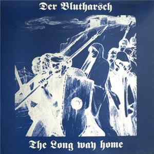 Der Blutharsch - The Long Way Home FLAC