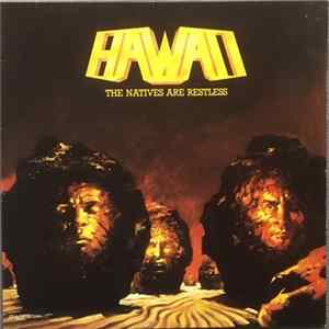 Hawaii - The Natives Are Restless FLAC