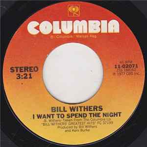 Bill Withers - I Want To Spend The Night FLAC