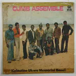 Cumb Assemble (Celestine Ukwu Memorial Band) - Cumb Assemble (Celestine Ukwu Memorial Band) FLAC