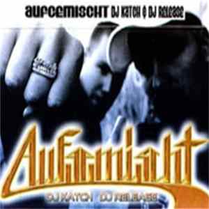 DJ Katch & DJ Release - Aufgemischt FLAC