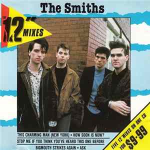 The Smiths - The 12" Mixes FLAC