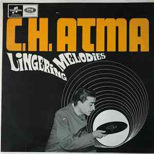 C.H. Atma - Lingering Melodies FLAC