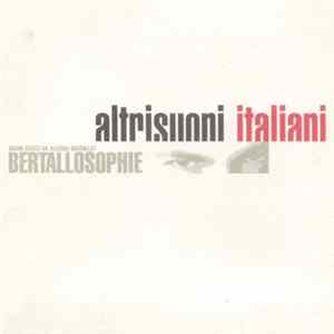 Various - Altrisuoni Italiani - Bertallosophie FLAC