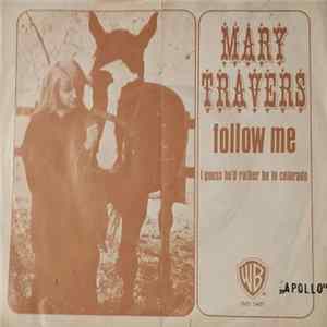 Mary Travers - Follow Me / I Guess He'd Rather Be In Colorado FLAC