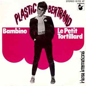 Plastic Bertrand - Bambino FLAC