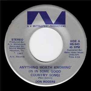 Don Rogers - Anything Worth Knowing' (Is In Some Good Country Song) FLAC