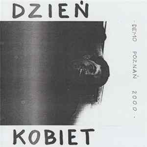 Dzień Kobiet - Demo Poznań 2000 FLAC
