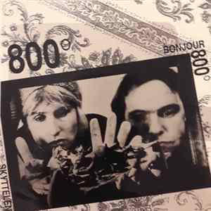 800° - Bonjour / Skyttelen FLAC