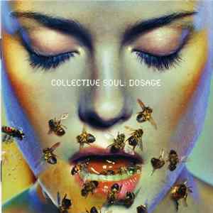 Collective Soul - Dosage FLAC