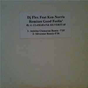 DJ Flex Feat Ken Norris - Good Feelin' Remixes FLAC