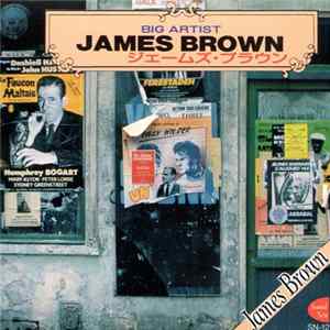 James Brown = ジェームズ・ブラウン - Big Artist James Brown FLAC