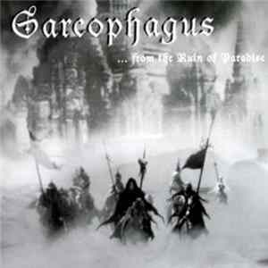 Sarcophagus - ...From The Ruin Of Paradise FLAC