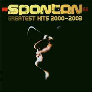 Spontan - Greatest Hits 2000-2003 FLAC
