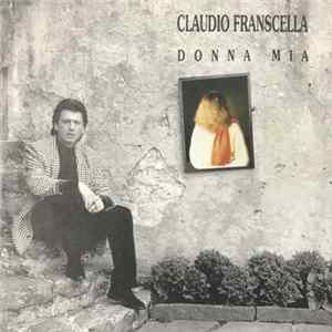 Claudio Franscella - Donna Mia FLAC