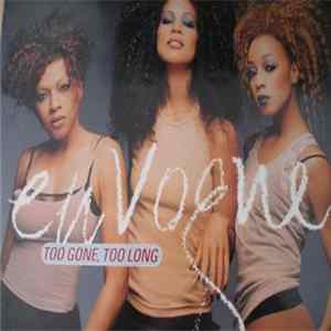 En Vogue - Too Gone, Too Long FLAC