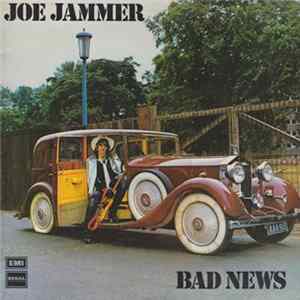 Joe Jammer - Bad News FLAC