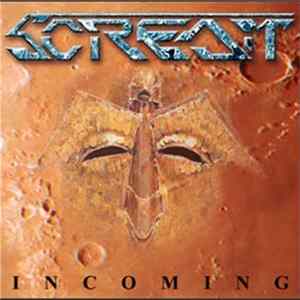 Scream - Incoming FLAC