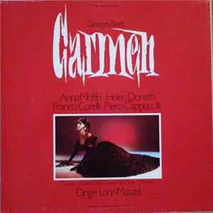 Georges Bizet, Anna Moffo, Helen Donath, Franco Corelli, Piero Cappuccilli, Orchester Der Deutschen Oper Berlin, Chor der Deutschen Oper Berlin, Lorin Maazel - Carmen FLAC