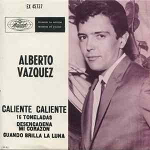 Alberto Vazquez - Caliente Caliente FLAC