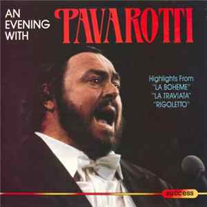 Pavarotti - An Evening With Pavarotti FLAC