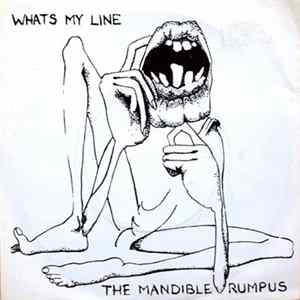 The Mandible Rumpus - Whats My Line FLAC
