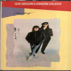 Clive Gregson & Christine Collister - Mischief FLAC
