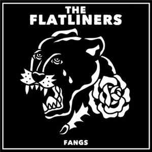 Flatliners, The - Resuscitation Of The Year/Fangs FLAC
