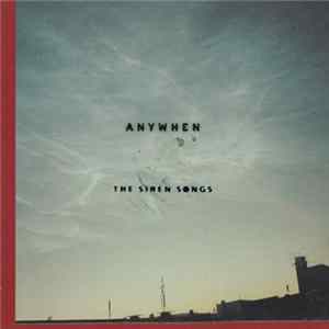 Anywhen - The Siren Songs FLAC