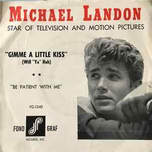 Michael Landon - Gimme A Little Kiss (Will Ya Huh) FLAC