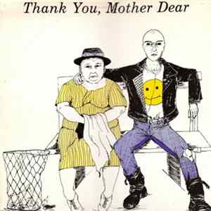 Human Sufferage - Thank You, Mother Dear FLAC