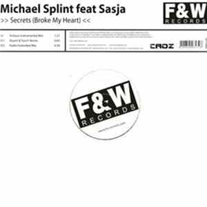 Michael Splint Feat Sasja - Secrets (Broke My Heart) FLAC