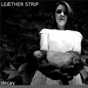 Leæther Strip - Decay FLAC