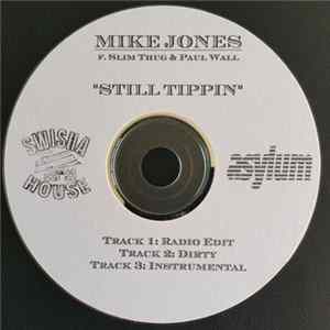 Mike Jones - Still Tippin FLAC
