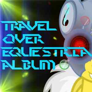 174UDSI - Travel Over Equestria FLAC