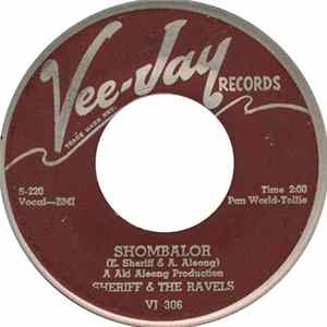 Sheriff & The Ravels - Shombalor / Lonely One FLAC